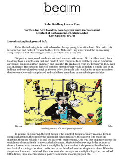 Rube Goldberg Lesson Plan Written by: Alex Gordon, Lana Nguyen