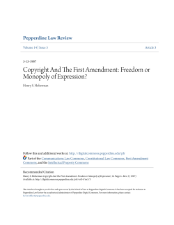 Copyright And The First Amendment: Freedom or Monopoly of