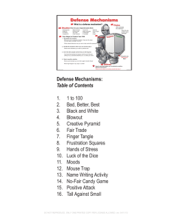Defense Mechanisms: Table of Contents 1. 1 to 100 2. Bad, Better
