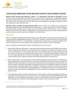 ALACER GOLD ANNOUNCES ITS ONE MILLIONTH OUNCE OF