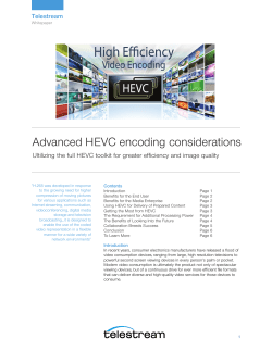 Advanced HEVC encoding considerations