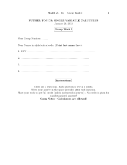 MATH 25 - 03, Group Work I 1 FUTHER TOPICS: SINGLE