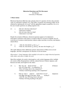 1 Rhetorical Questions and Wh-Movement Jon Sprouse University