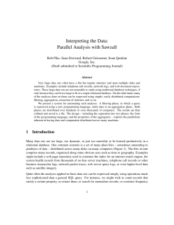 Interpreting the Data: Parallel Analysis with Sawzall