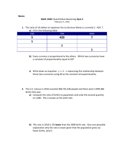 Name: Math 1050: Quantitative Reasoning Quiz 3 1. The ratio of US