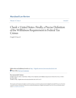 Cheek v. United States: Finally, a Precise Definition of the