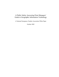 A PSAP Managers` Guide to Geographic Information Technology
