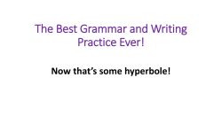 The Best Grammar and Writing Practice Ever!