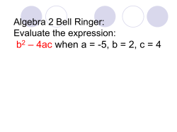 7.4 The Quadratic Formula and the Discriminant
