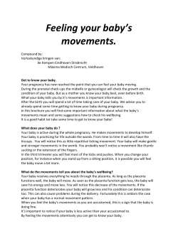 Feeling your baby`s movements.