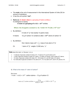 • The mole is the unit of measurement in the International System of