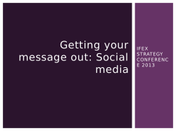 Getting your message out: Social media