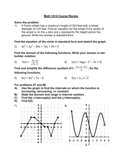Math 1414 Course Review Solve the problem. 1) A Ferris wheel has