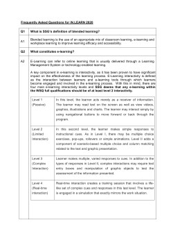Level 1 (Passive) In this level, the learner acts merely as a receiver