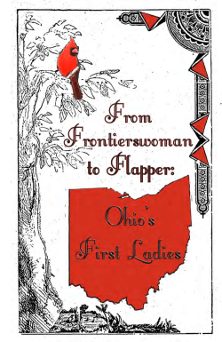 From Frontierswoman to Flapper - National First Ladies` Library