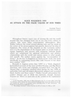 ALICE WALKER`S 1955 AN ATTACK ON THE FALSE