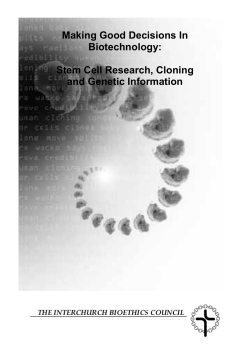 Making Good Decisions In Biotechnology: Stem Cell Research
