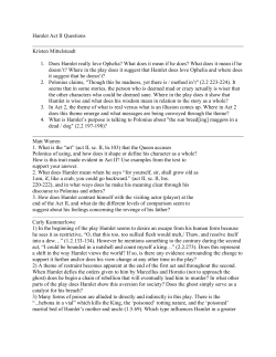 Hamlet Act II Questions Kristen Mittelsteadt 1. Does Hamlet really