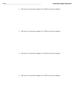 Name: Consecutive Integers Homework 1. The sum of 2 consecu