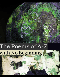 Poems of A-Z with No Beginning