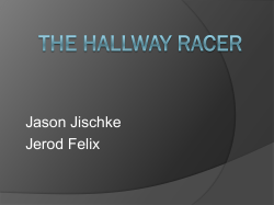 The Hallway Racer