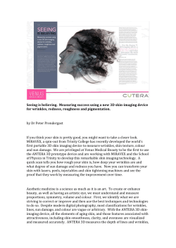 Seeing is believing. Measuring success using a new 3D skin