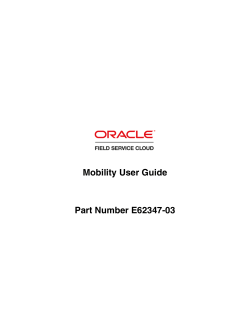 Oracle Field Service Cloud SmartMobility User Guide, Release 4.5
