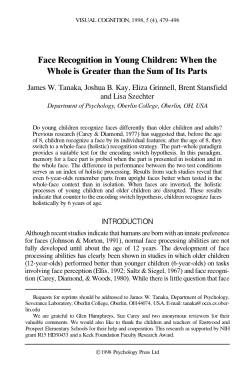 Face Recognition in Young Children: When the Whole is Greater