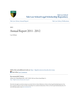 Annual Report 2011&acirc;&bull;fi2012 - Yale Law School Legal Scholarship