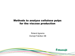Methods to analyse cellulose pulps for the viscose production
