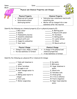 Name: Date: Block: ______ Physical and Chemical Properties and