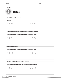Name: Date: PRE-TEST Multiplying whole numbers Multiply