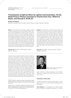 The Nobel Prizes 2009 Transmission of light by fibers for optical