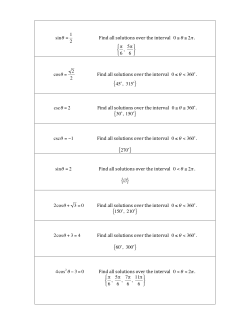 Page 1 sin&theta; = 1 2 Find all solutions over the interval 0 &le;&theta; &le; 2&pi; . &pi;