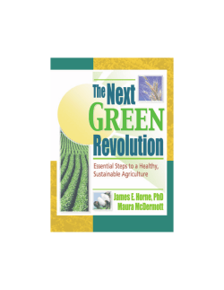 The Next Green Revolution - Essential Steps to a Healthy