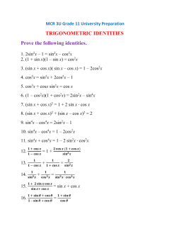 TRIGONOMETRIC IDENTITIES Prove the following identities.