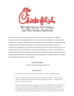 It all started in 1946, when Truett Cathy opened his first restaurant