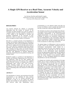 A Single GPS Receiver as a Real-Time, Accurate Velocity and