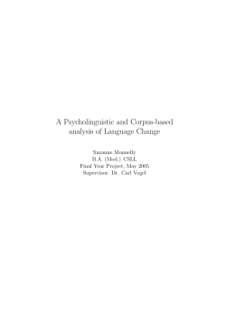 A Psycholinguistic and Corpus-based analysis of Language Change