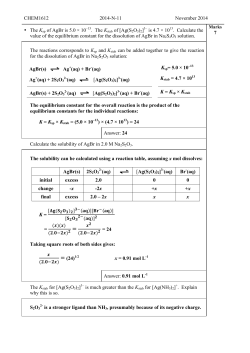 CHEM1612 2014-N-11 November 2014 &bull; The Ksp of AgBr is 5.0