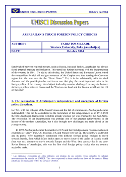 AZERBAIJAN`S TOUGH FOREIGN POLICY CHOICES