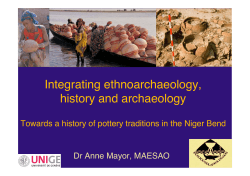 Integrating ethnoarchaeological, historical and archaeological data