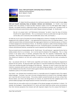 Grace, Faith and Freewill. Contrasting Views of