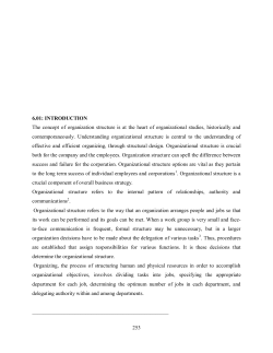 253 6.01: INTRODUCTION The concept of organization structure is