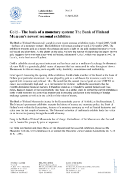Gold &ndash; The basis of a monetary system: The Bank of Finland