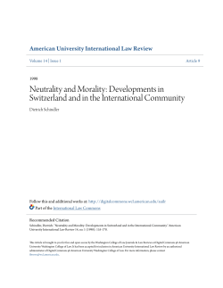 Neutrality and Morality: Developments in Switzerland and in the