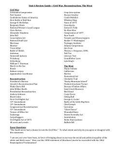 Unit 6 Review Guide&mdash;Civil War, Reconstruction, The West