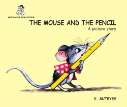 The Mouse and the Pencil - ArvindGuptaToys Books Gallery