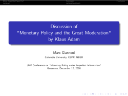 Discussion of !Monetary Policy and the Great Moderation! by Klaus