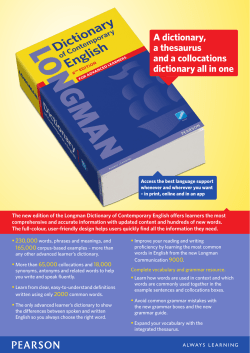 A dictionary, a thesaurus and a collocations dictionary all
